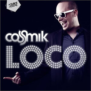 Disco Loco de Cosmik