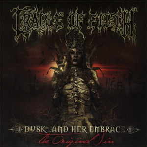 Disco Dusk And Her Embrace... The Original Sin de Cradle Of Filth