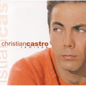 Disco Remixes de Cristian Castro