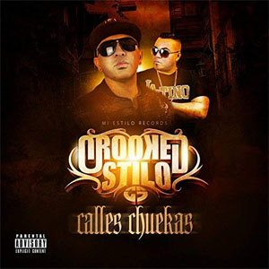 Disco Calles Chuekas de Crooked Stilo