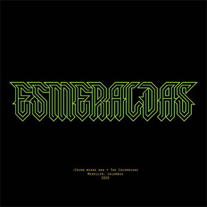 Disco Esmeraldas de Crudo Means Raw