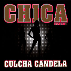 Disco Chica - Geile Sau de Culcha Candela