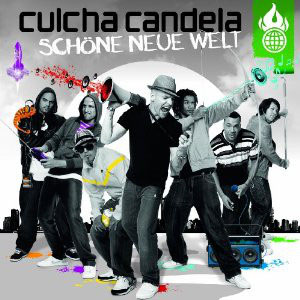 Disco Schöne Neue Welt de Culcha Candela