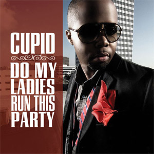 Disco Do My Ladies Run This Party de Cupid