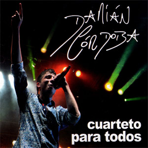 Disco Cuarteto Para Todos de Damián Córdoba