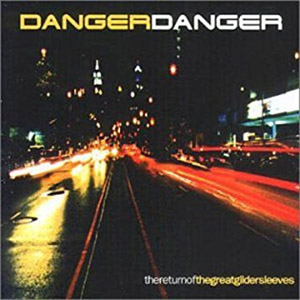 Disco The Return of the Great Gildersleeves de Danger Danger