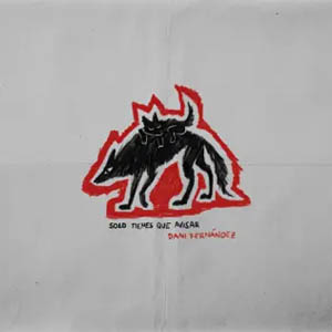 Disco Solo Tienes Que Avisar de Dani Fernández