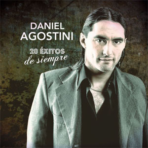 Disco 20 Éxitos de Siempre de Daniel Agostini