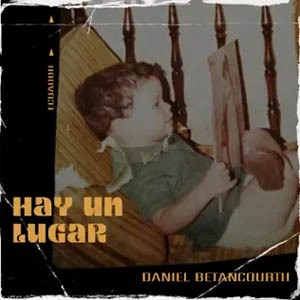 Disco Hay Un Lugar de Daniel Betancourth