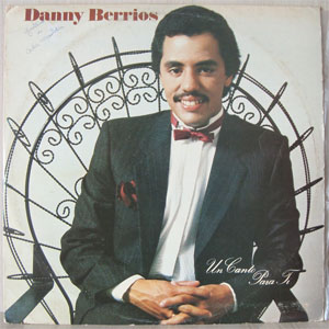 Disco Un Canto Para Ti de Danny Berrios