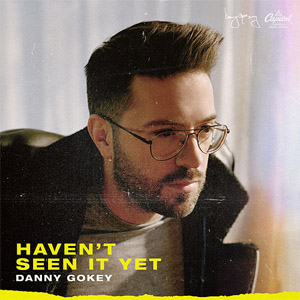 Disco Haven't Seen It Yet de Danny Gokey