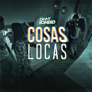 Disco Cosas Locas de Danny Romero