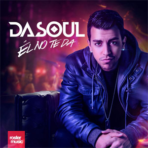 Disco El No Te Da (Club Mix) de Dasoul
