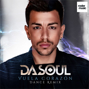 Disco Vuela Corazón (Dance Remix)  de Dasoul
