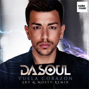 Disco Vuela Corazón (Sky & Mosty Remix) de Dasoul