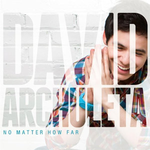 Disco No Matter How Far de David Archuleta