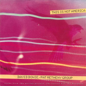 Disco This Is Not America de David Bowie
