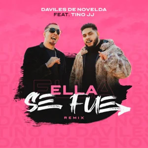 Disco Ella Se Fue (Remix) de Daviles de Novelda