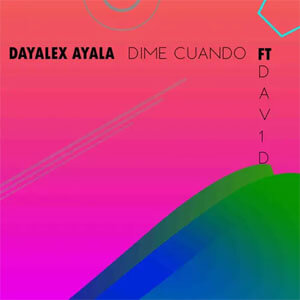 Disco Dime Cuando de Dayalex Ayala