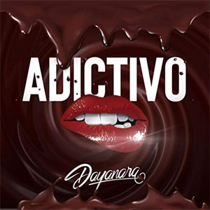 Disco Adictivo de Dayanara