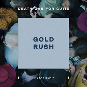 Disco Gold Rush (Photay Remix) de Death Cab For Cutie