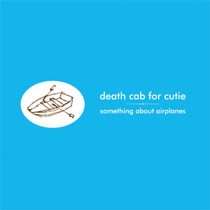 Disco Something About Airplanes de Death Cab For Cutie