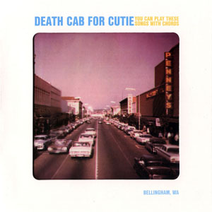 Disco You Can Play These Songs With Chords de Death Cab For Cutie