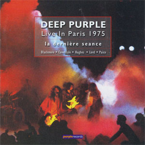 Disco Live In Paris 1975 (La Dernière Seance) de Deep Purple