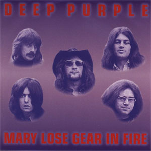 Disco Mary Lose Gear In Fire de Deep Purple