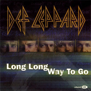 Disco Long Long Way To Go de Def Leppard