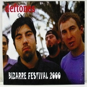 Disco Bizarre Festival 2000 de Deftones