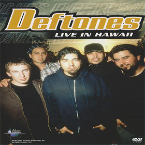 Disco Live In Hawaii de Deftones