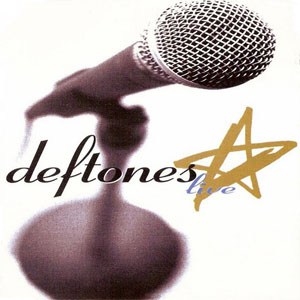 Disco Live de Deftones