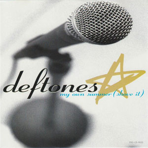 Disco My Own Summer (Shove It) de Deftones