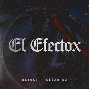Disco El Efectox de Detoke