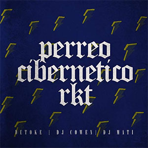 Disco Perreo Cibernético Rkt de Detoke