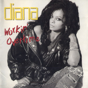 Disco Workin' Overtime de Diana Ross