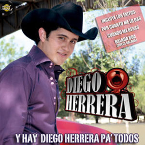 Disco Y Hay Diego Herrera Pa' Todos de Diego Herrera