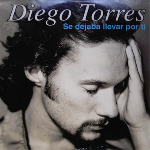 Disco Se Dejaba Llevar Por Ti de Diego Torres