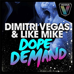 Disco Dope Demand de Dimitri Vegas & Like Mike