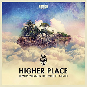 Disco Higher Place (Remixes) de Dimitri Vegas & Like Mike