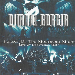Disco Forces Of The Northern Night - Live At Spektrum, Oslo de Dimmu Borgir