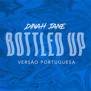 Disco Bottled Up [Versao Portuguesa]  de Dinah Jane