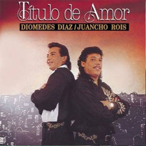 Disco Título de Amor de Diomedes Diaz