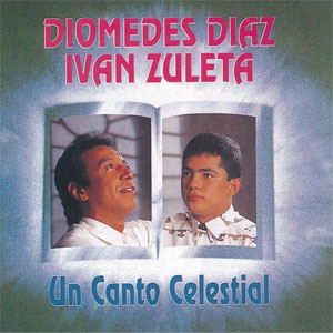 Disco Un Canto Celestial de Diomedes Diaz