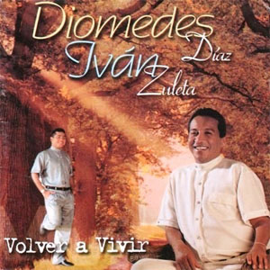 Disco Volver a Vivir de Diomedes Diaz