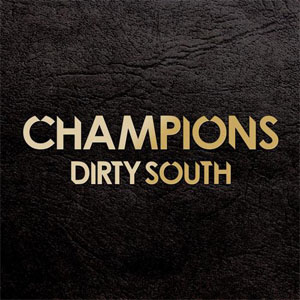 Disco Champions de Dirty South