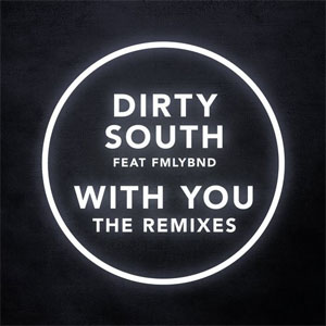 Disco With You (The Remixes) de Dirty South