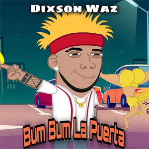 Disco Bum Bum La Puerta de Dixson Waz