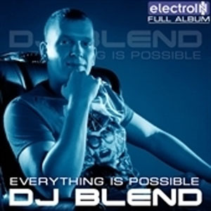 Disco Everything is Possible de DJ Blend - Javier Blend